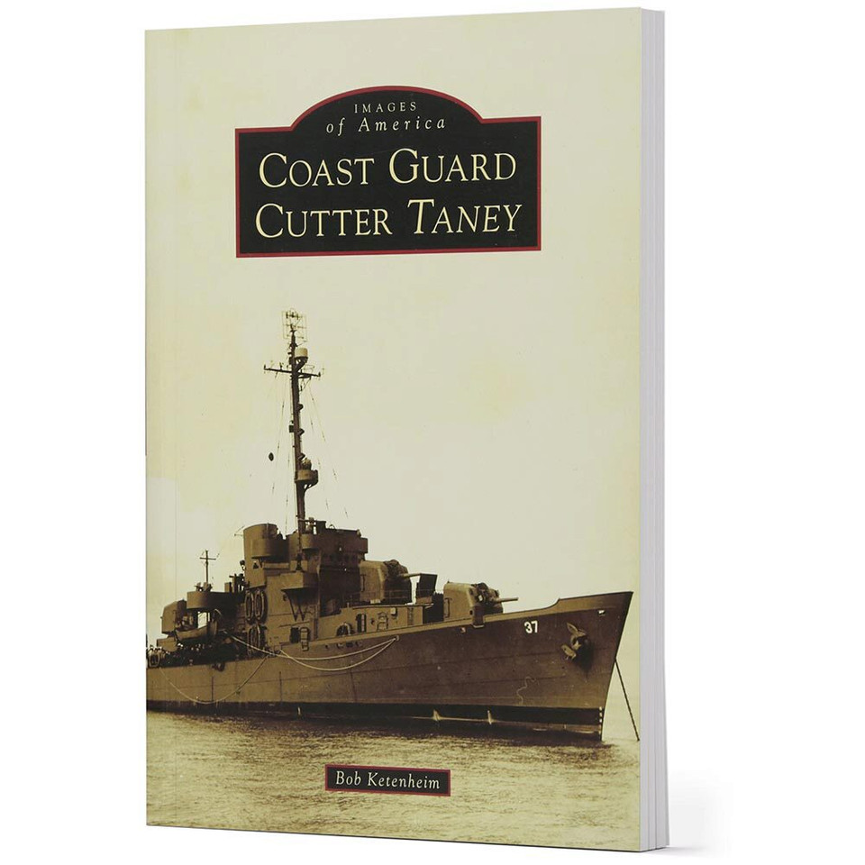 Coast Guard Cutter Taney   by Arcadia Publishing Main Image