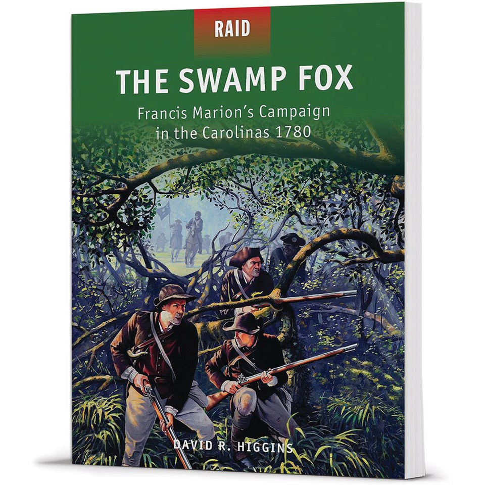 THE SWAMP FOX     OSPREY RAID (9781782006145)  Softcover by Osprey Publishing Main Image