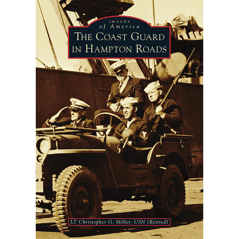 The Coast Guard in Hampton Roads  Soft Cover by Images of America Main Image