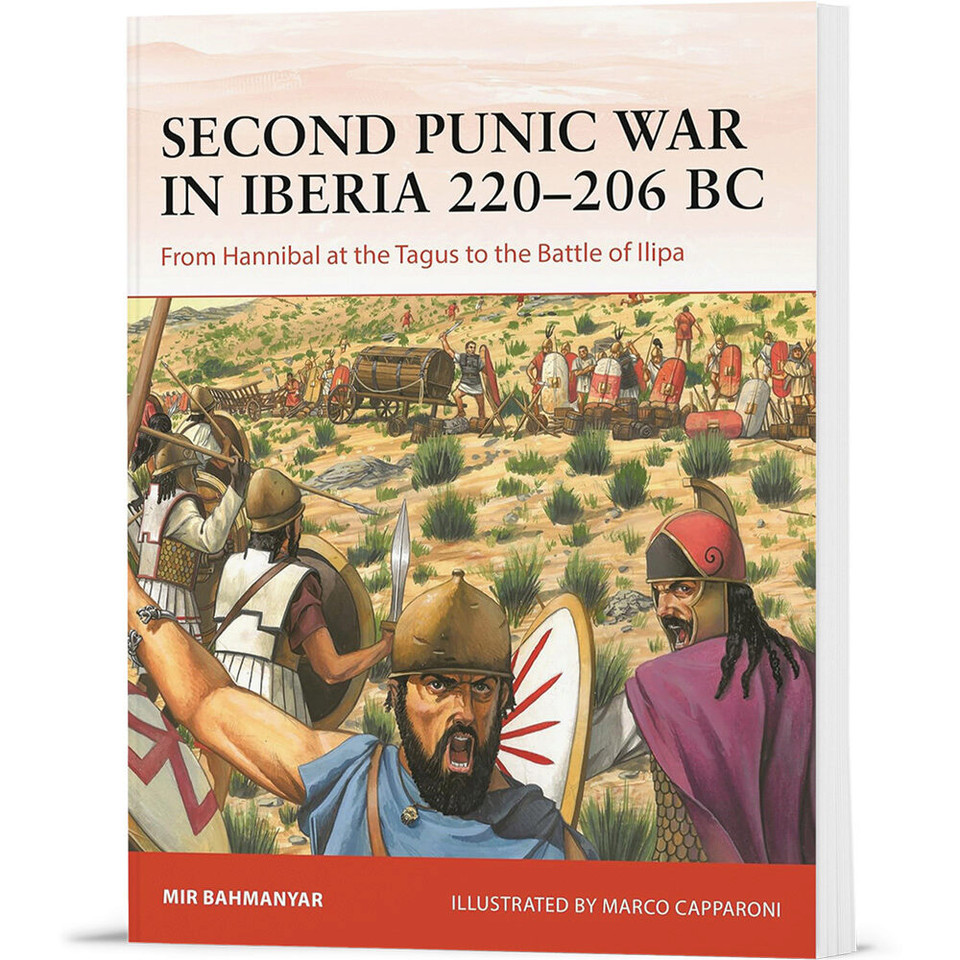 Second Punic War in Iberia 220-206 BC Osprey Campaign (9781472859754)  Softcover by Osprey Publishing Main Image