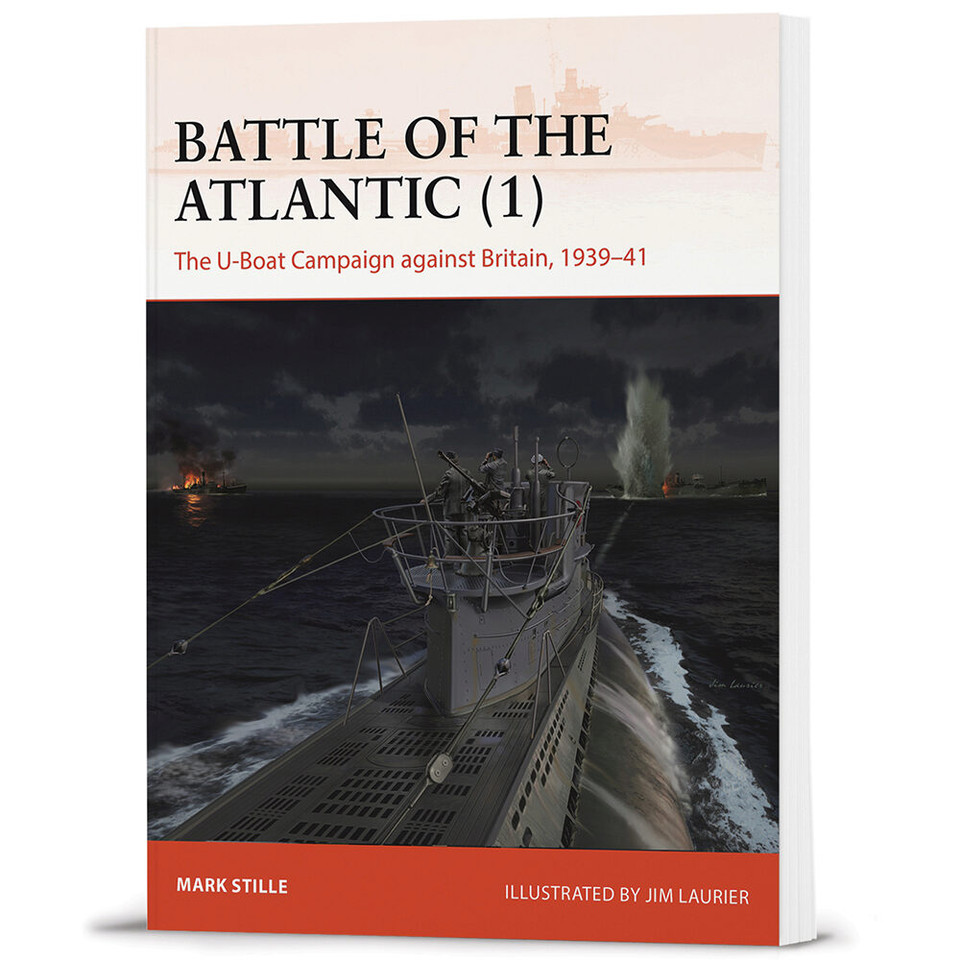 Battle of the Atlantic Volume 1 Osprey Campaign (9781472861368)  Softcover by Osprey Publishing Main Image
