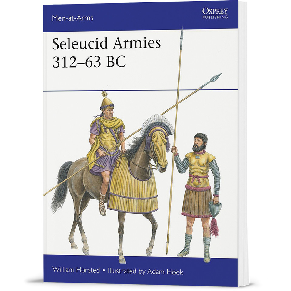 Seleucid Armies 312-63 BC Ospery Men-at-Arms (9781472866141)  Softcover by Osprey Publishing Main Image