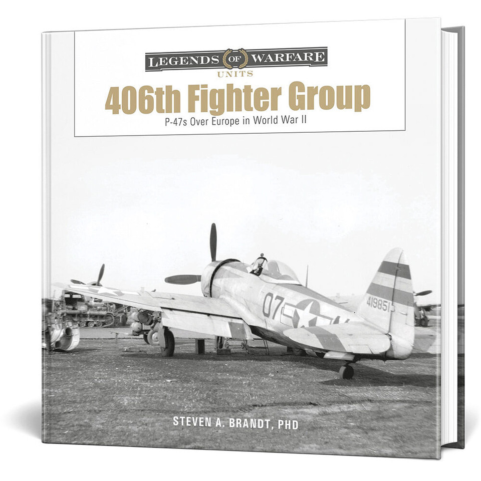 The 406th Fighter Group Legends of Warfare  Hardcover by Schiffer Publishing Main Image