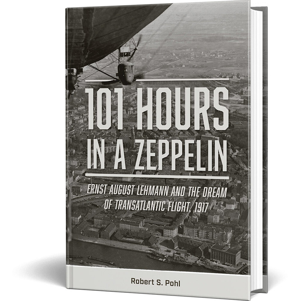101 Hours in a Zeppelin  Hard Cover by Schiffer Publishing Main Image