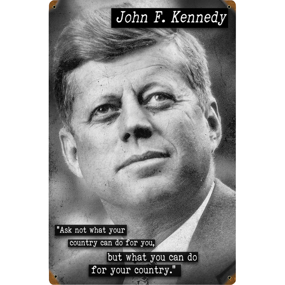 John F. Kennedy Country Quote Metal Sign HA121  Heavy gauge American steel by Vintage Sign Co. Main Image