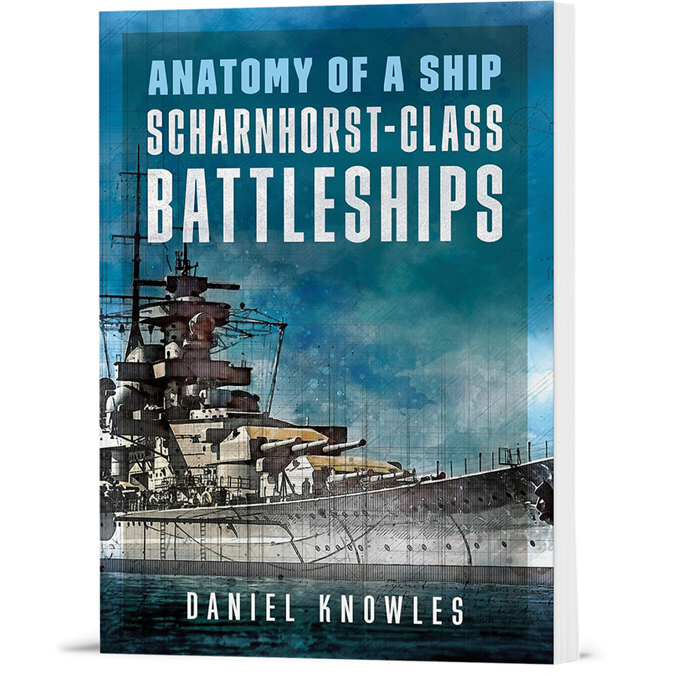 Anatomy of a Ship: Scharnhorst-Class Battleships   by Fonthill Media Main Image