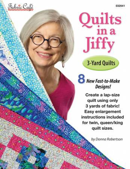 QUILTS IN A JIFFY 3-YARD QUILTS by Donna Robertson