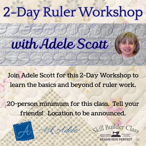 Class: TWO DAY RULER WORKSHOP WITH ADELE SCOTT | THUR OCT 1 & FRI OCT 2 | 10AM-4PM