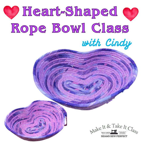 Class:  Heart-Shaped Rope Bowl Class with Cindy | Wednesday January 28 | 10:30-3:00