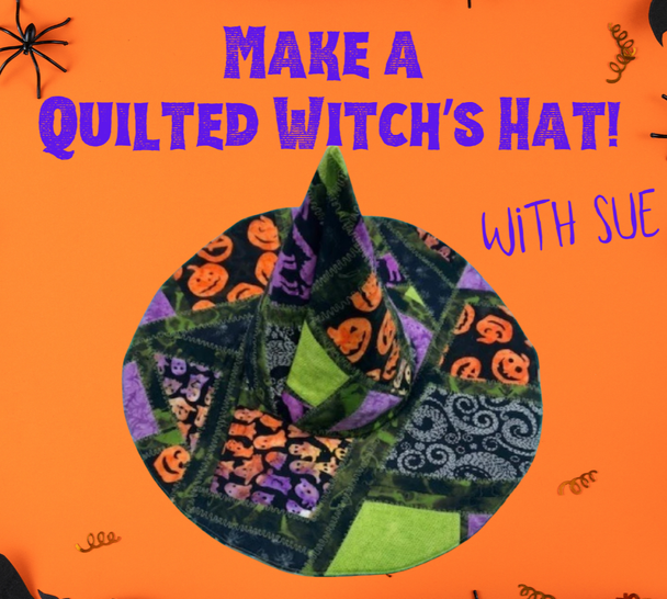 Class: Make a Witch's Hat with Sue | Tuesday Oct 20 | 10:30am-3pm