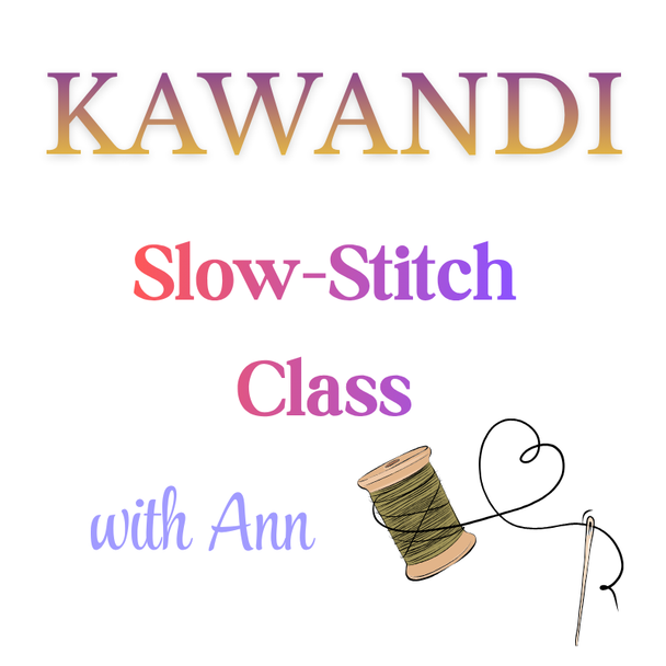 Class: Kawandi Slow Stich with Ann | Saturday Sept 26 | 10:30am-1pm