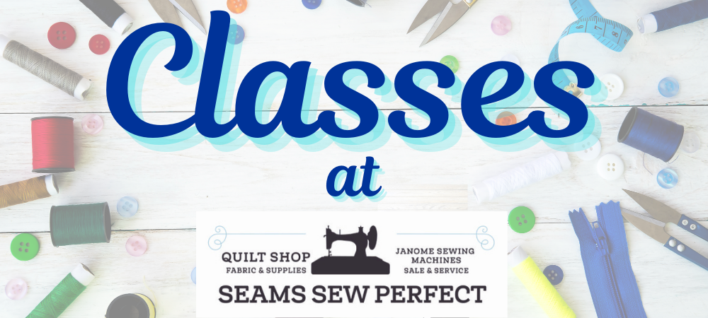 Seams Sew Perfect, Maine Janome Sewing Machine Dealer and Maine Quilt Shop