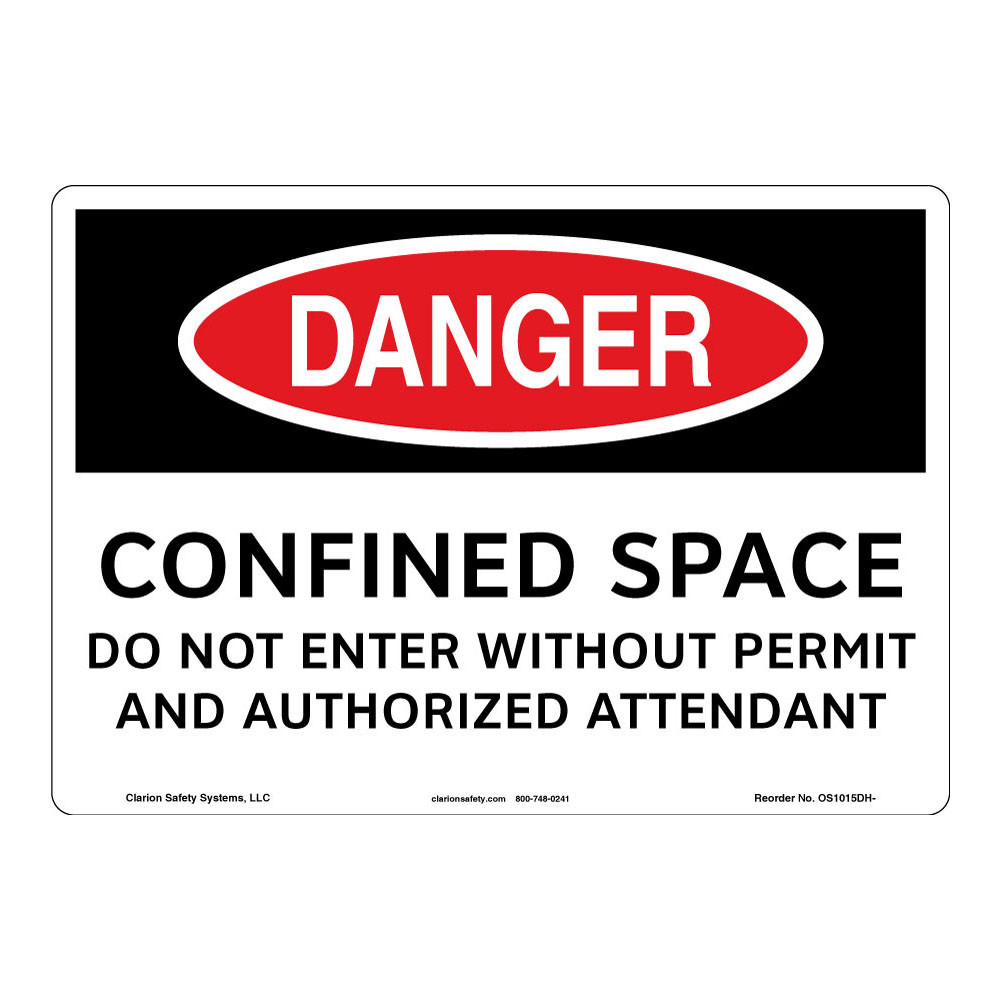 Danger/Confined Space Sign (OS1015DH-) Sign