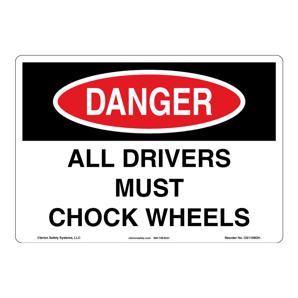 Danger/Drivers Check Wheels Sign (OS1109DH) Sign