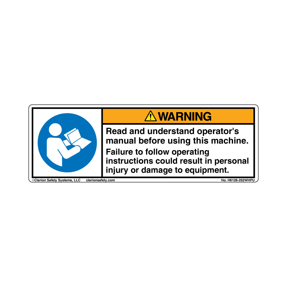 Warning Read Using Warning/Read and Understand Manual (H6126-GPWH-) Label