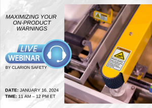Free Live Webinar: Maximizing Your On-Product Warnings