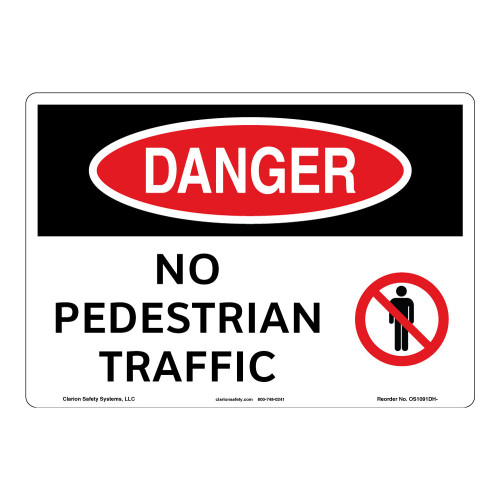 Danger/No Pedestrian Traffic Sign (OS1091DH-)