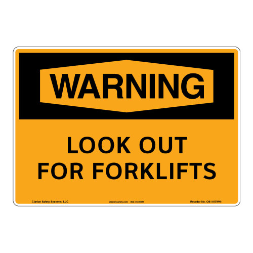 Warning/Look Out For Forklifts Sign (OS1157WH-)