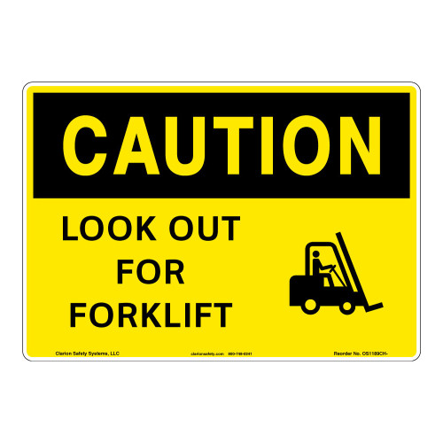 Caution/Look Out for Forklift Sign (OS1189CH-) Caution/Look Out for Forklift Sign (OS1189CH-)