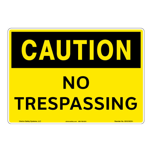 Caution/No Trespassing Sign (OS1216CH-)