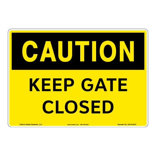 Caution/Keep Gate Closed Sign (OS1219CH-)
