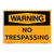 Warning/No Trespassing Sign (OS1017WH-)
