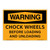 Warning/Chock Wheels Sign (OS1144WH-)