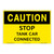 Caution/STOP - Tank Car Connected Sign (OS1230CH-)