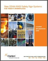Your Guide to OSHA/ANSI Safety Sign Systems - From the Experts at Clarion 