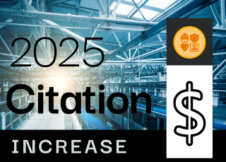 OSHA's New Citation Amounts for 2025