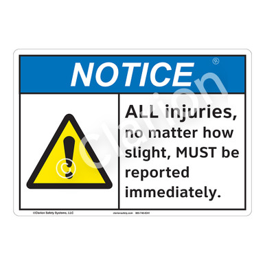 Notice/All Injuries (F1237-) Sign