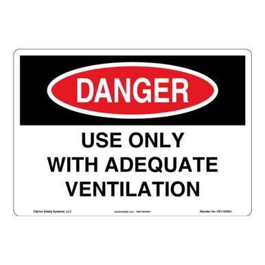 Danger/Adequate Ventilation Sign (OS1120DH-) Sign