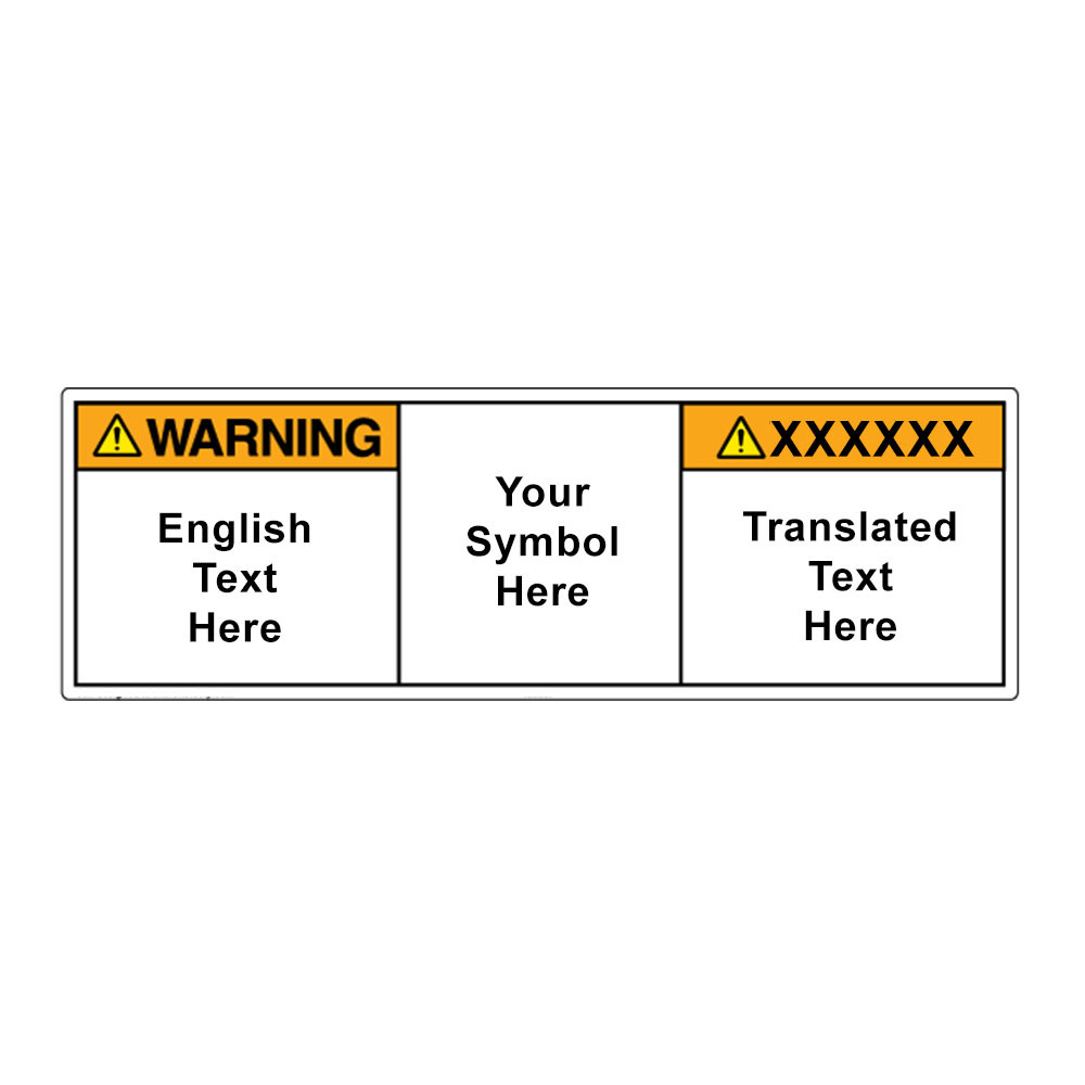 Custom Bilingual Warning Label - Symbol and Text