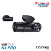 Vantrue N4 PRO 3-Channel DIY Dash Cam Bundle | Vantrue N4 PRO Dash Cam