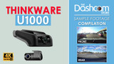 The New 4K Thinkware U1000 Dash Cam | Sample Footage