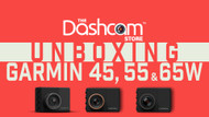 Garmin 45 / 55 / 65W Dashcam Unboxing | Pictures and Video