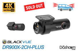 ** SOLD OUT ** BlackVue DR900X-2CH-PLUS Dual Lens 4K Dash Cam | Front + Rear Cameras ** SOLD OUT **