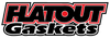 FLATOUT GASKETS