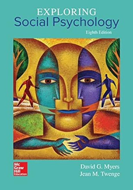 (eBook PDF) Exploring Social Psychology (8th Edition) by Myers (eBook PDF) Exploring Social Psychology (8th Edition) by Myers
