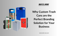 Why Custom Trash Cans are the Perfect Branding Solution for Your Business