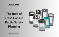 The Role of Trash Cans in Public Safety Planning