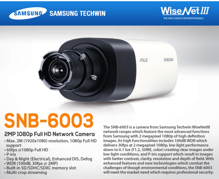 Samsung SNB-6003 1080P HD IP Security Camera - P-Iris, WDR, 60fps Samsung SNB-6003 1080P HD IP Security Camera - P-Iris, WDR, 60fps