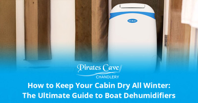 How to Keep Your Cabin Dry All Winter: The Ultimate Guide to Boat Dehumidifiers