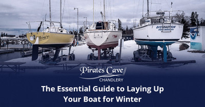 The Essential Guide to Laying Up Your Boat for Winter
