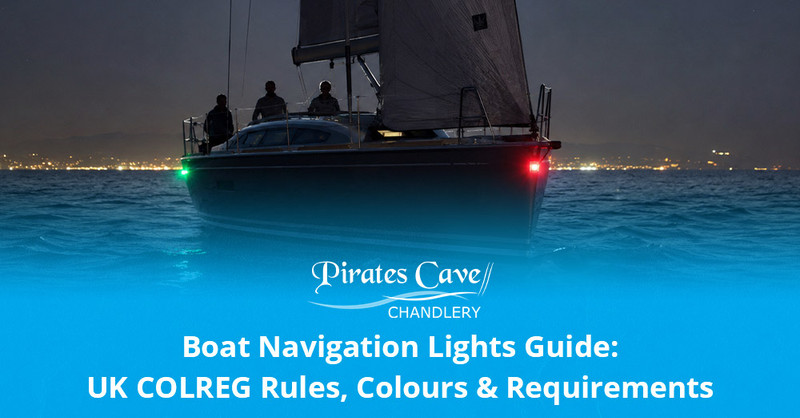 Boat Navigation Lights Guide: UK COLREG Rules, Colours & Requirements