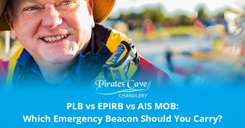 PLB vs EPIRB vs AIS MOB: Which Emergency Beacon Should You Carry?
