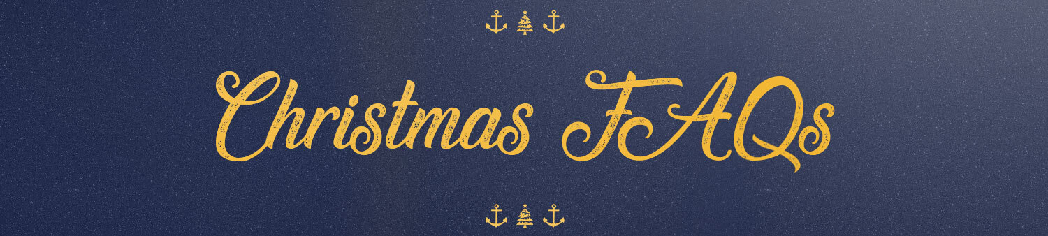 Christmas FAQs