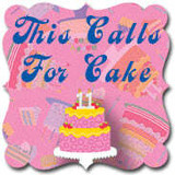 This Calls for Cake