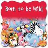 Born to be Wild