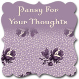 Pansy For Your Thoughts